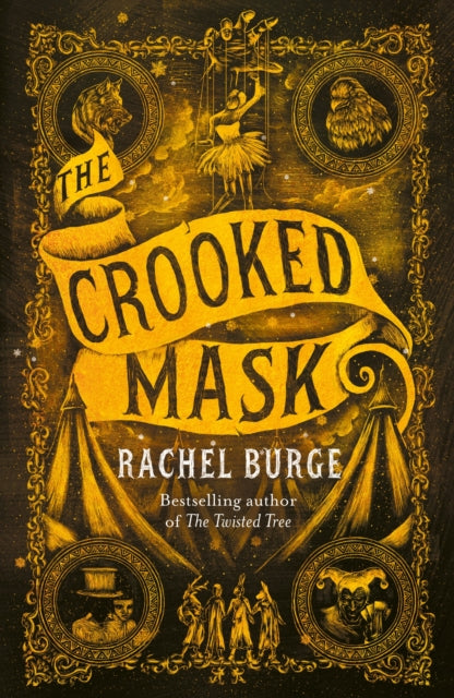 Book cover of: Crooked Mask (sequel to The Twisted Tree). By: Rachel Burge