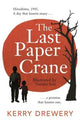 Last Paper Crane 9781471413537 Kerry Drewery