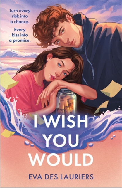 Book cover of: I Wish You Would. By: Eva Des Lauriers