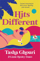 Book cover of: Hits Different. By: Tasha Ghouri,Lizzie Huxley-Jones