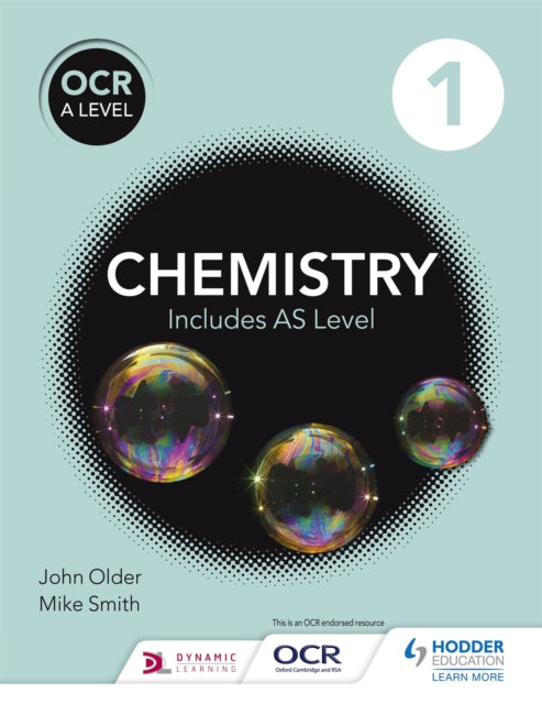 Book cover of: OCR A level Chemistry Student Book 1. By: Mike Smith