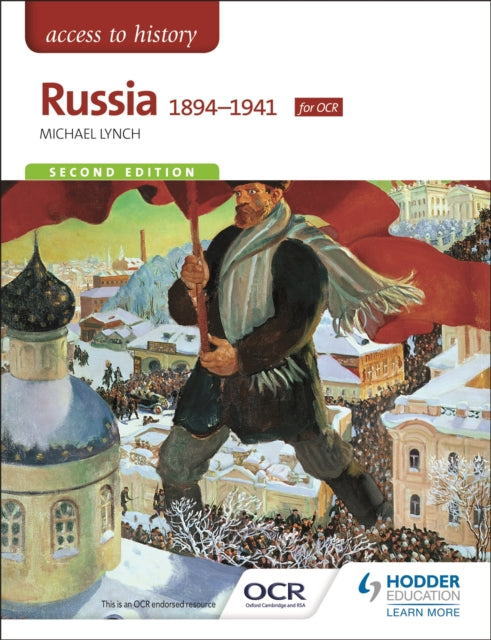 Book cover of: Access to History: Russia 1894-1941 for OCR Second Edition. By: Michael Lynch