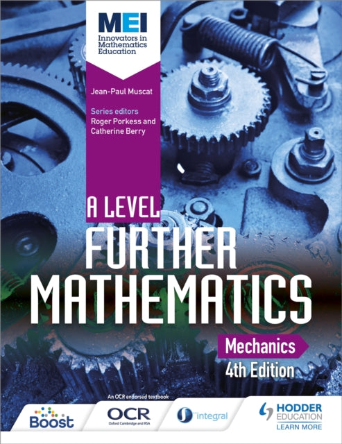 Book cover of: MEI A Level Further Mathematics Mechanics 4th Edition. By: Jean-Paul Muscat