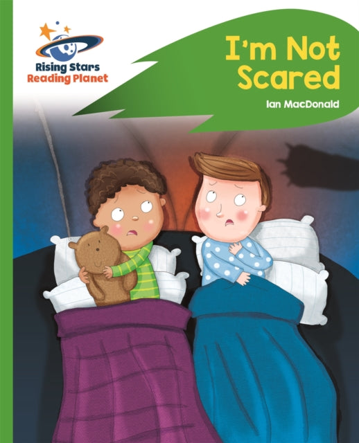 Book cover of: Reading Planet - I'm Not Scared - Green: Rocket Phonics. By: Ian Macdonald