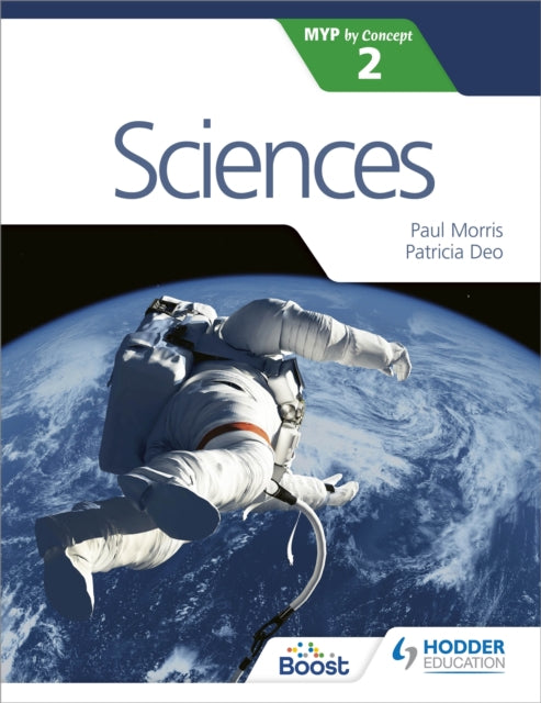 Book cover of: Sciences for the IB MYP 2. By: Morris, Paul