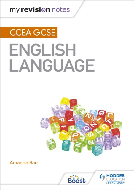 Book cover of: My Revision Notes: CCEA GCSE English Language. By: Amanda Barr