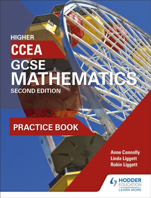 CCEA GCSE Mathematics Higher Practice Book for 2nd Edition 9781471889929 Linda Liggett