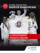 Book cover of: Globe Education Shorter Shakespeare: A Midsummer Night's Dream. By: Globe Education Globe Education Shakespeare