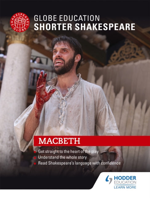 Book cover of: Globe Education Shorter Shakespeare: Macbeth. By: Globe Education