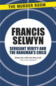 Book cover of: Sergeant Verity and the Hangman's Child. By: Francis Selwyn
