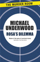 Book cover of: Rosa's Dilemma. By: Michael Underwood