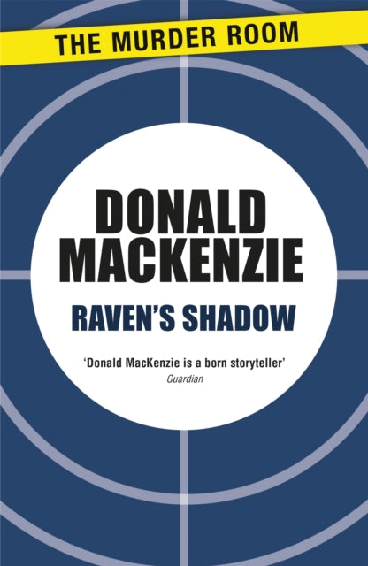 Book cover of: Raven's Shadow. By: Donald MacKenzie
