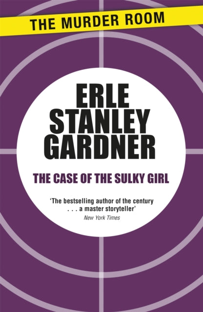 Book cover of: Case of the Sulky Girl. By: Erle Stanley Gardner