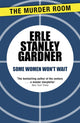 Book cover of: Some Women Won't Wait. By: Erle Stanley Gardner