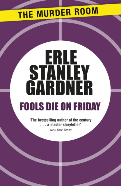 Book cover of: Fools Die on Friday. By: Erle Stanley Gardner