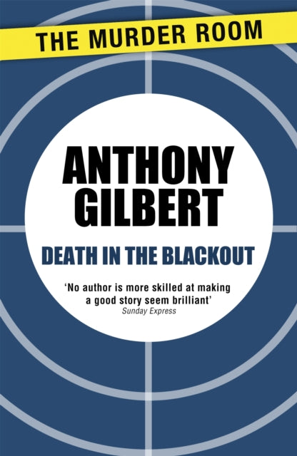 Book cover of: Death in the Blackout. By: Anthony Gilbert