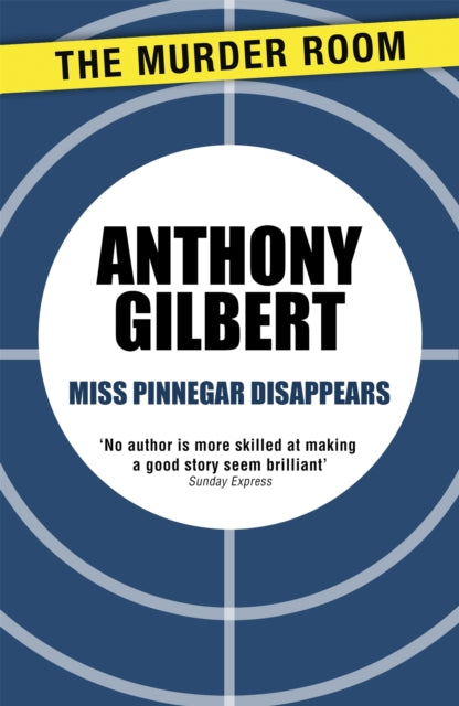 Book cover of: Miss Pinnegar Disappears. By: Anthony Gilbert