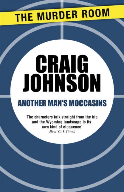 Book cover of: Another Man's Moccasins. By: Craig Johnson