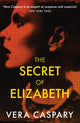 Book cover of: Secret of Elizabeth. By: Vera Caspary