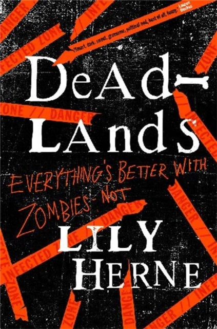 Book cover of: Deadlands. By: Lily Herne