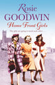 Book cover of: Home Front Girls. By: Rosie Goodwin
