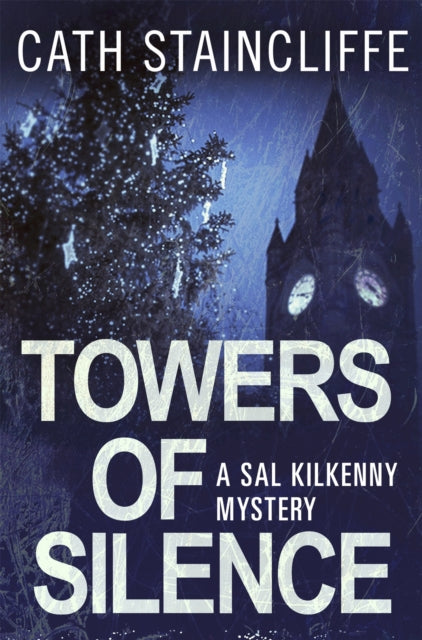 Book cover of: Towers of Silence. By: Cath Staincliffe