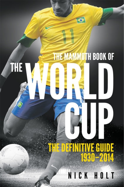 Book cover of: Mammoth Book Of The World Cup