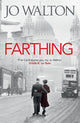 Book cover of: Farthing. By: Jo Walton