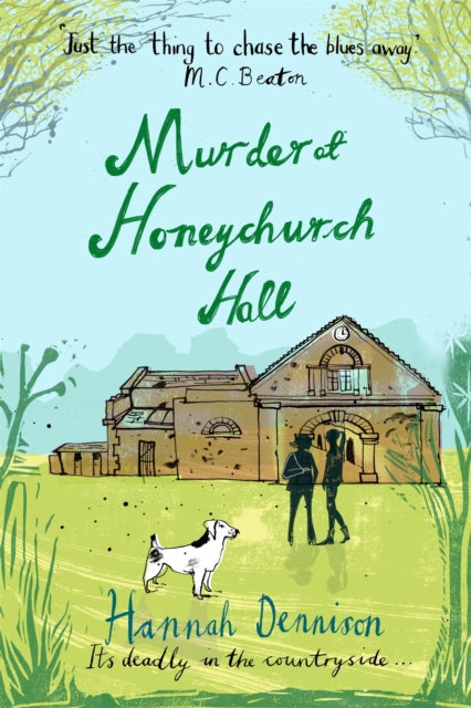 Book cover of: Murder at Honeychurch Hall. By: Hannah Dennison