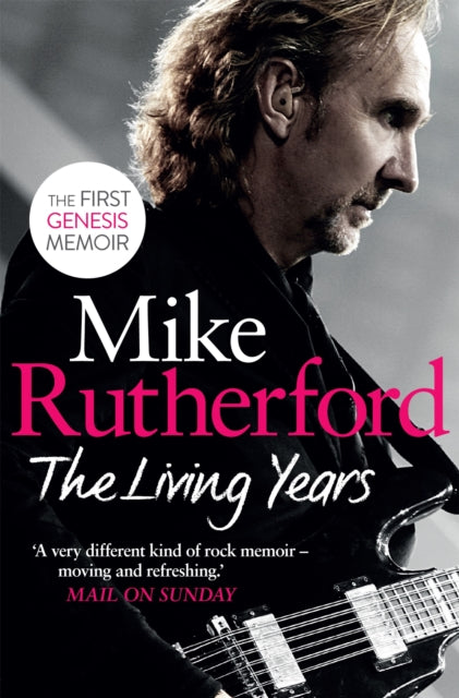 Book cover of: Living Years. By: Mike Rutherford