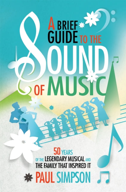 Book cover of: Brief Guide to The Sound of Music. By: Simpson, Paul