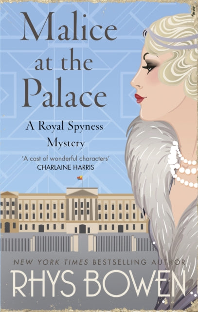 Book cover of: Malice at the Palace. By: Rhys Bowen