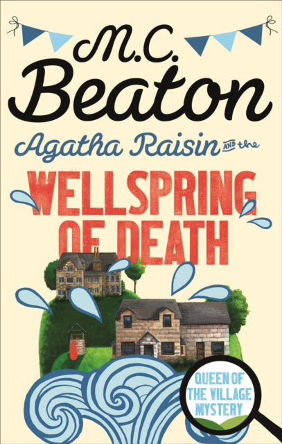 Book cover of: Agatha Raisin and the Wellspring of Death. By: Marion Chesney