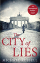 Book cover of: City of Lies. By: Michael Russell