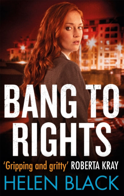 Book cover of: Bang to Rights. By: Helen Black