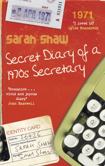 Book cover of: Secret Diary of a 1970s Secretary. By: Sarah Shaw