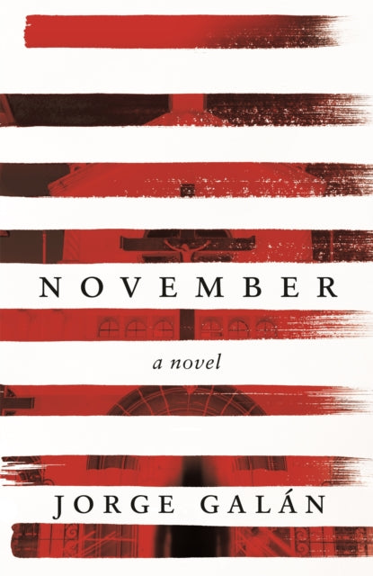 Book cover of: November. By: Jorge Galan
