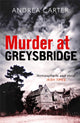 Book cover of: Murder at Greysbridge. By: Andrea Carter