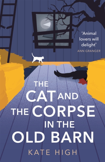 Book cover of: Cat and the Corpse in the Old Barn. By: Kate High