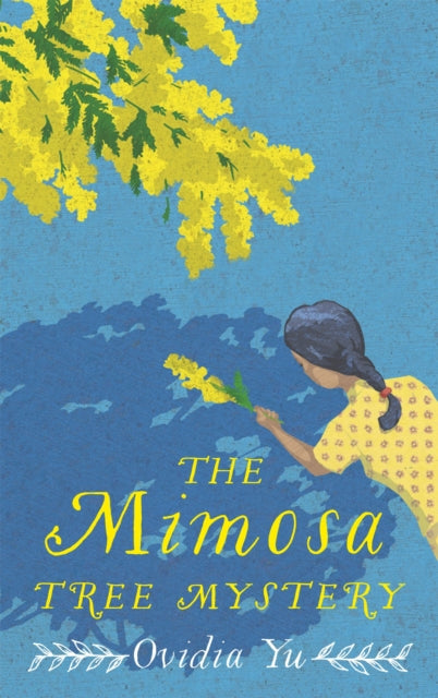 Book cover of: Mimosa Tree Mystery. By: Ovidia Yu