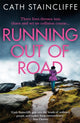 Book cover of: Running out of Road. By: Cath Staincliffe