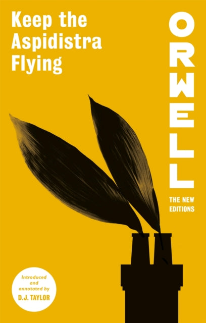 Book cover of: Keep the Aspidistra Flying. By: D. J. Taylor