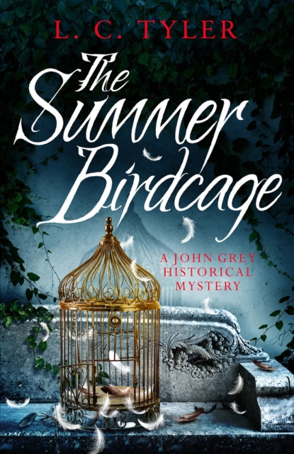 Book cover of: The Summer Birdcage. By: L. C. Tyler