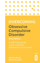 Book cover of: Overcoming Obsessive Compulsive Disorder, 2nd Edition. By: David Veale