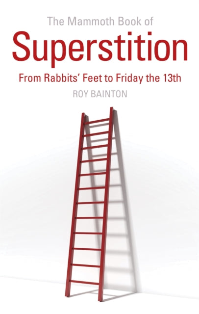 Book cover of: Mammoth Book of Superstition. By: Roy Bainton
