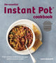 Book cover of: Essential Instant Pot Cookbook. By: Coco Morante