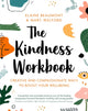 Book cover of: Kindness Workbook. By: Elaine Beaumont