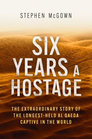 Six Years a Hostage