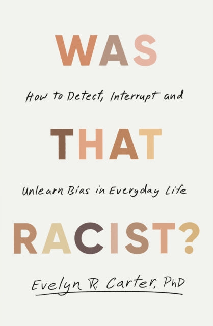 Was That Racist?