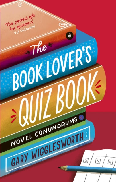 Book cover of: Book Lover's Quiz Book. By: Gary Wigglesworth